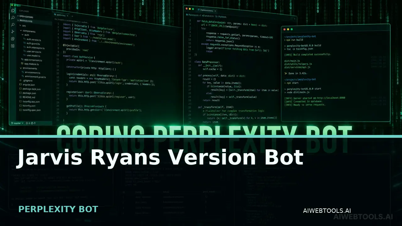 Jarvis Ryans Version Bot PERPLEXITY BOT — AI tool listed on AI Web Tools