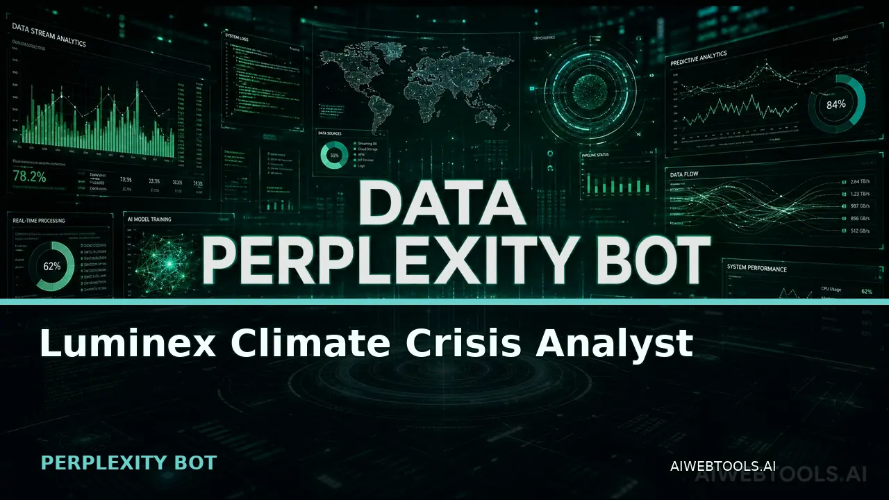 Luminex Climate Crisis Analyst PERPLEXITY BOT — AI tool listed on AI Web Tools