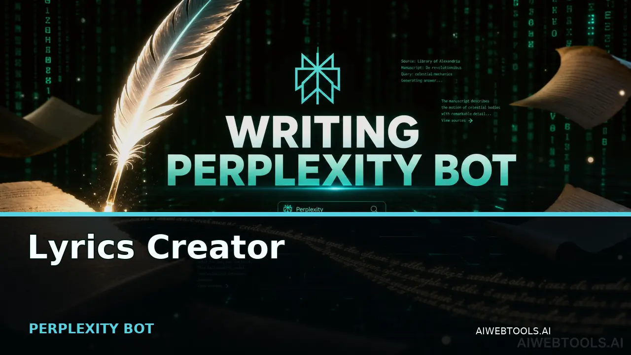 Lyrics Creator PERPLEXITY BOT — AI tool listed on AI Web Tools