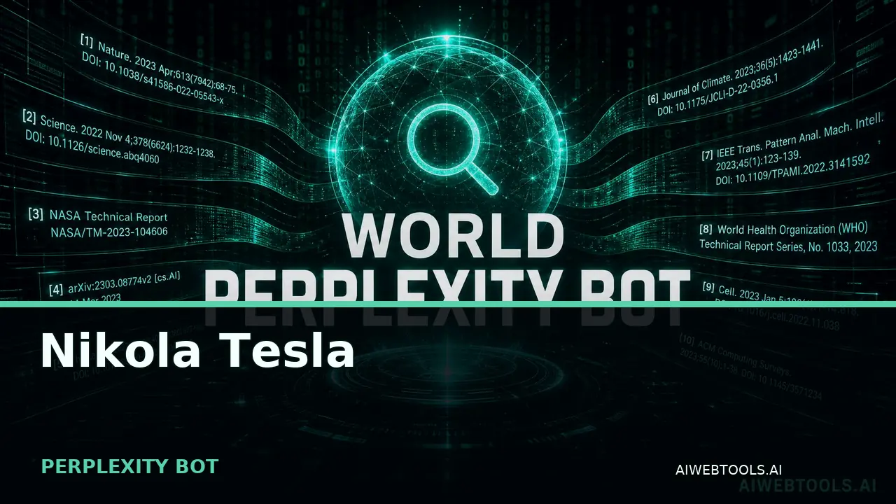 Nikola Tesla PERPLEXITY BOT — AI tool listed on AI Web Tools